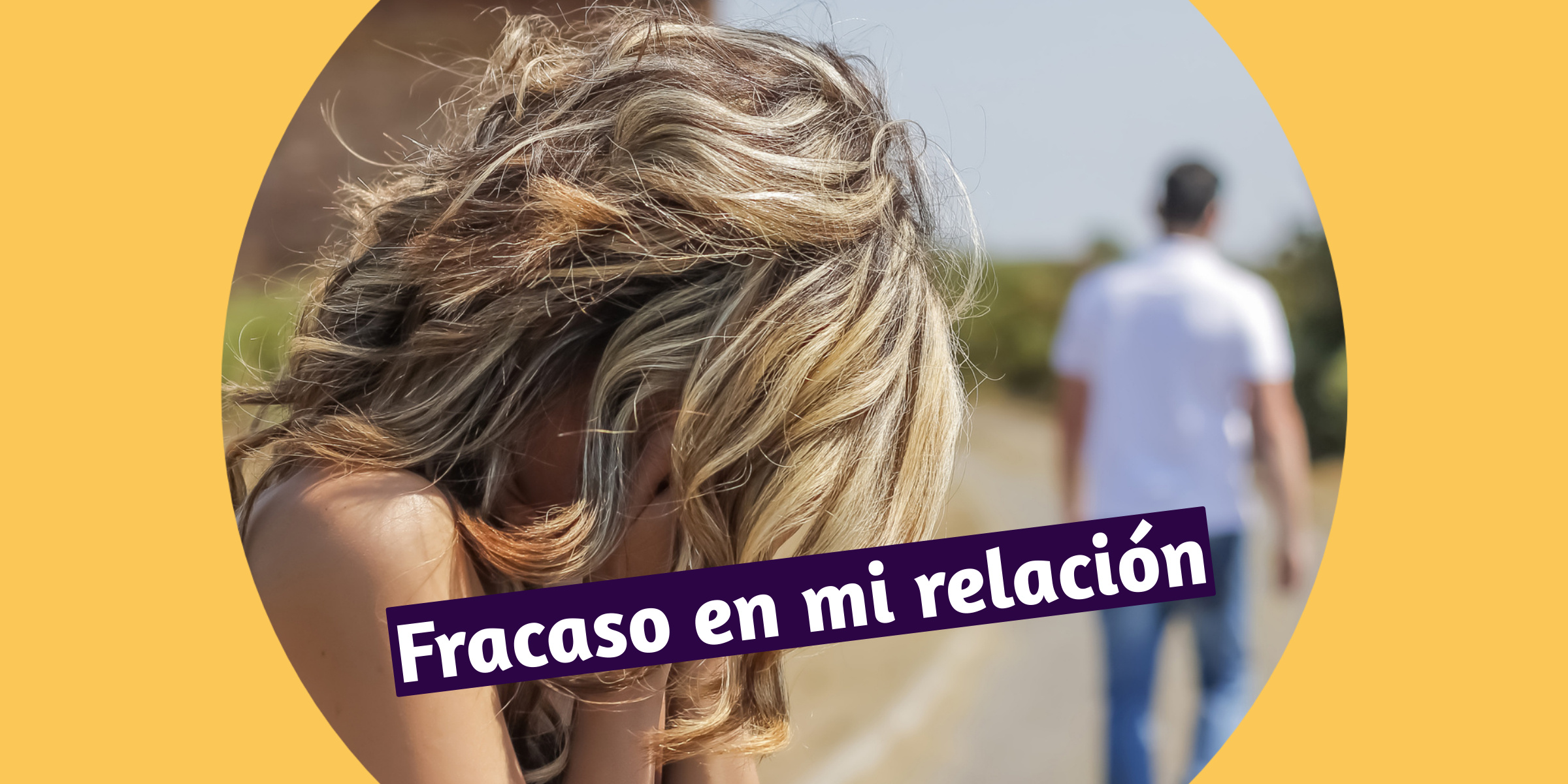 Mi Fracaso En Mi Relación