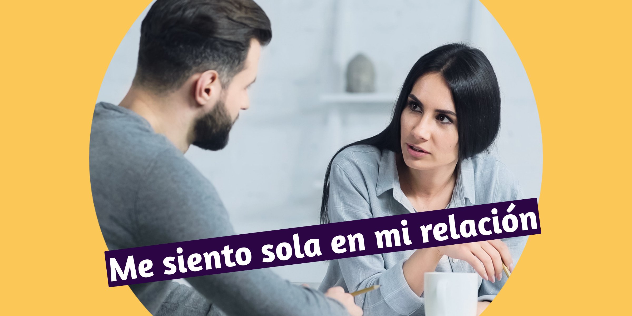 Me Siento Sola en Mi Relación de Pareja