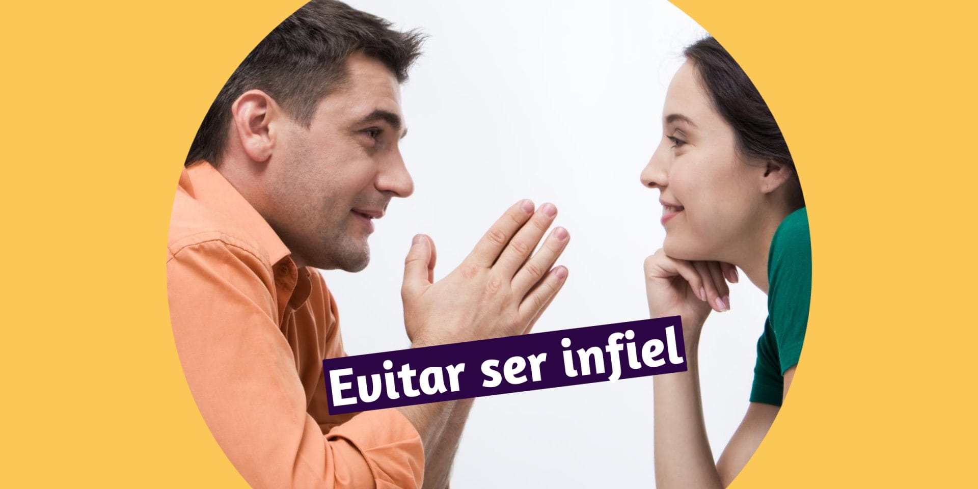 EVITAR SER INFIEL