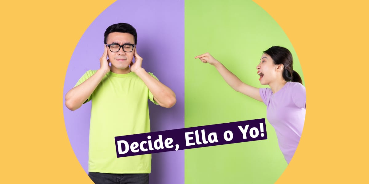 Decide ella o yo